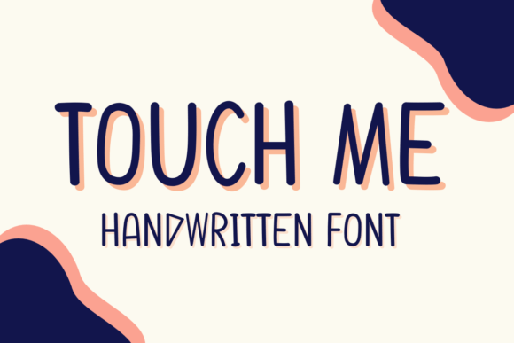 Touch Me: The Handwritten Typeface for Warm Editorial Design