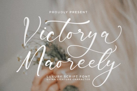Victorya Maoreely: The Script Typeface for Scroll-Stopping Campaigns